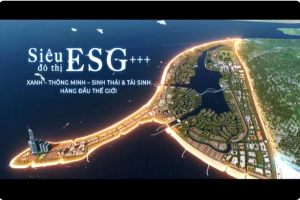 VINHOMES GREEN PARADISE – SIÊU ĐÔ THỊ ESG++ XANH – THÔNG MINH – SINH THÁI & TÁI SINH HÀNG ĐẦU THẾ GIỚI.