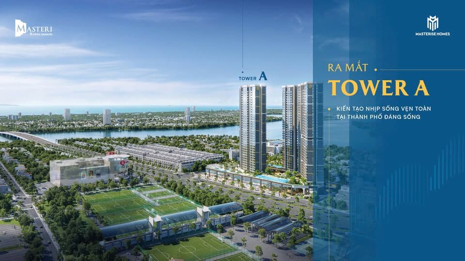 CHÍNH THỨC RA MẮT TOWER A - DỰ ÁN MASTERI RIVERA DANANG