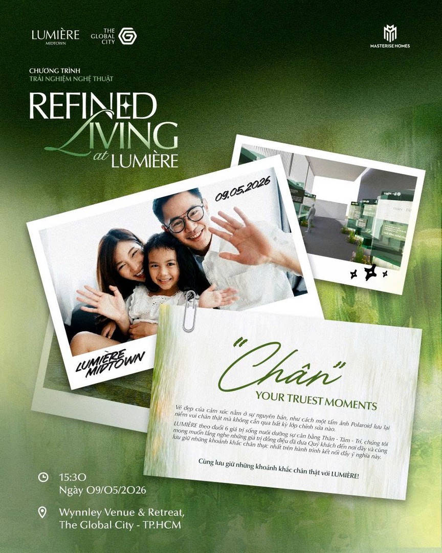 YOUR TRUEST MOMENTS - LƯU GIỮ NHỮNG KHOẢNH KHẮC CHÂN THẬT, ĐÁNG NHỚ CÙNG LUMIÈRE MIDTOWN