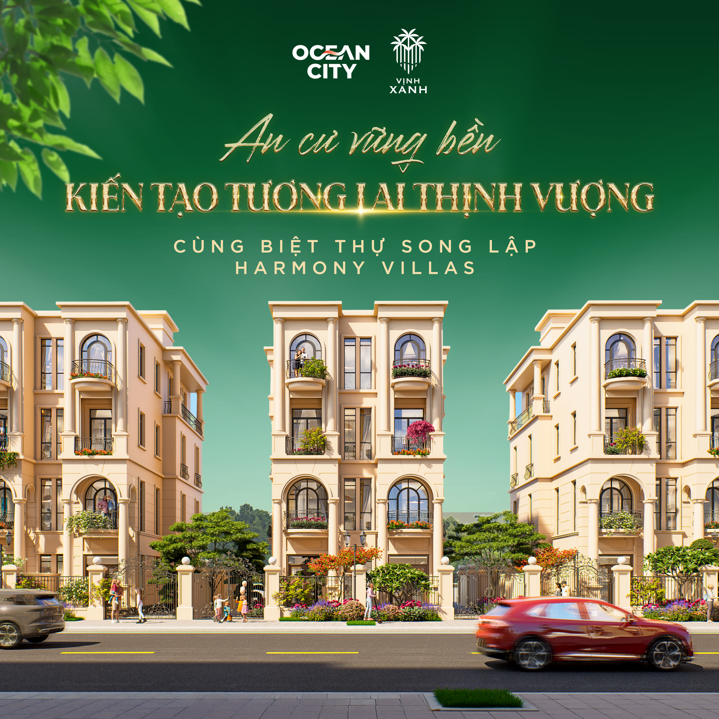 An cư vững bền kiến tạo tương lai thịnh vượng cùng biệt thự song lập Harmony Villas