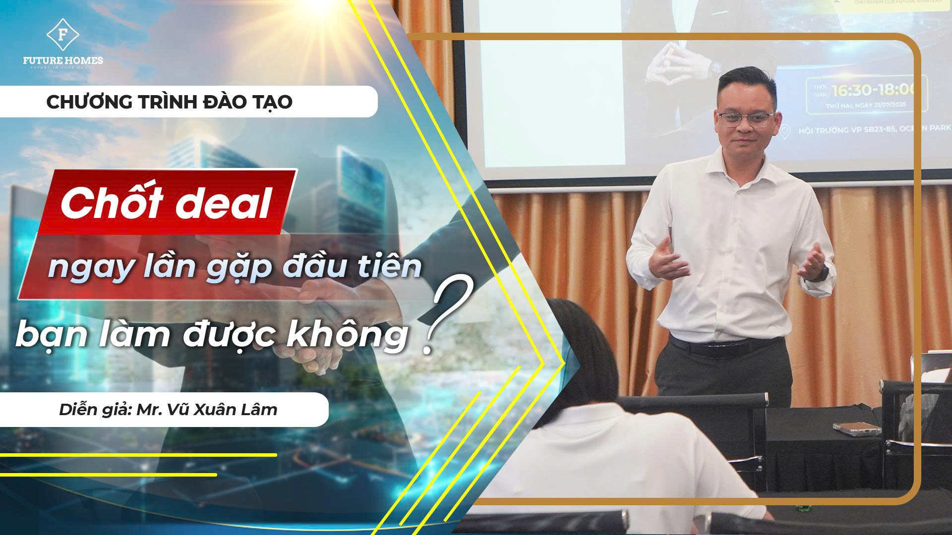Chốt Deal Ngay Lần Gặp Đầu Tiên, Bạn Làm Được Không?